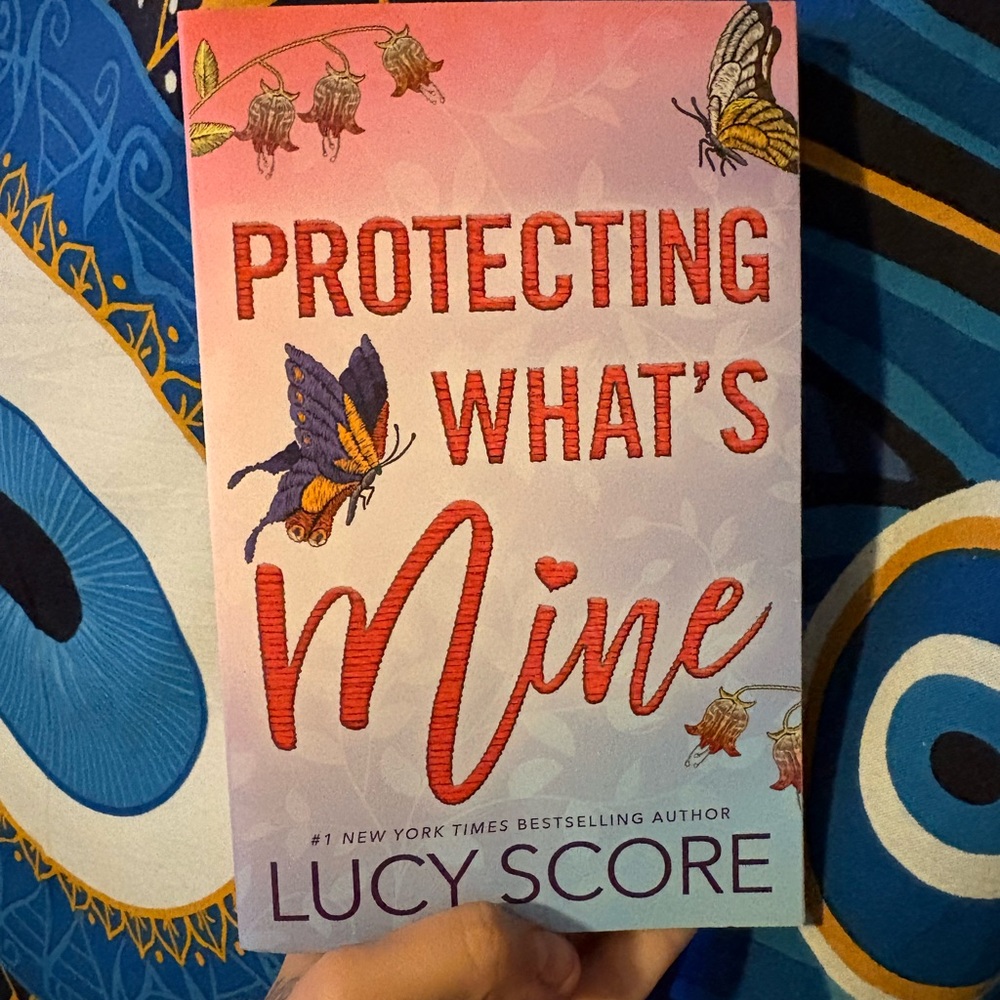 Protecting What's Mine Book by Lucy Score